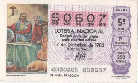 Loteria E00702: hoja nº 47. Loteria Nacional. Nº 50607, serie 5ª, fracción 1ª, precio 250 pesetas, sorteo 49/83 del 17 de Diciembre de 1983. Colón Exponiendo su Plan