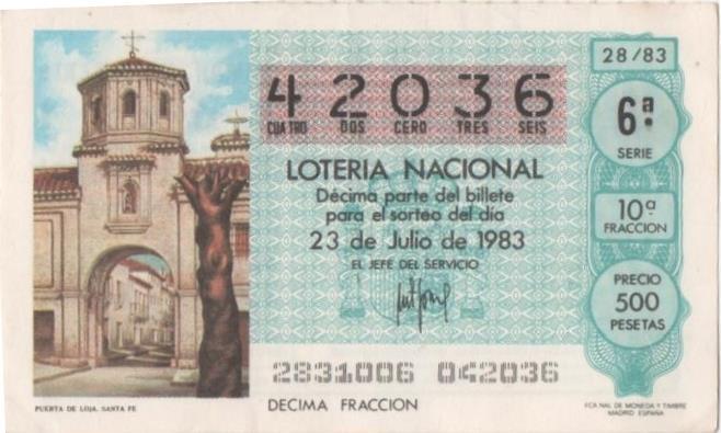 Loteria E00681: hoja nº 46. Loteria Nacional. Nº 42036, serie 6ª, fracción 10ª, precio 500 pesetas, sorteo 28/83 del 23 de Julio de 1983. Puerta de Loja. Santa Fe