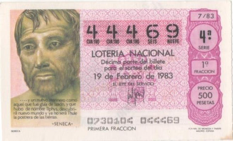 Loteria E00660: hoja nº 45. Loteria Nacional. Nª 44469, serie 4ª, fracción 1ª, precio 500 pesetas, sorteo 7/83 del 19 de Febrero de 1983. Seneca