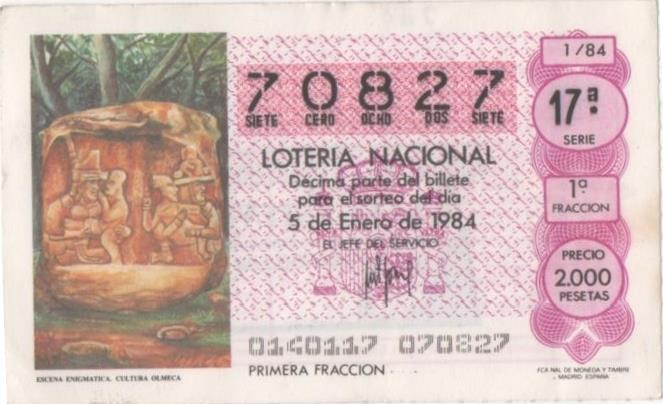 Loteria E00704: hoja nº 47. Loteria Nacional. Nº 70827, serie 17ª, fracción 1ª, precio 2000 pesetas, sorteo 1/84 del 5 de Enero de 1984. Escena Enigmatica. Cultura Olmeca