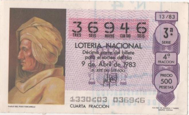 Loteria E00666: hoja nº 45. Loteria Nacional. Nº 36946, serie 3ª, fracción 4ª, precio 500 pesetas, sorteo 13/83 del 9 de Abril de 1983. paolo del Pozo Toscanelli