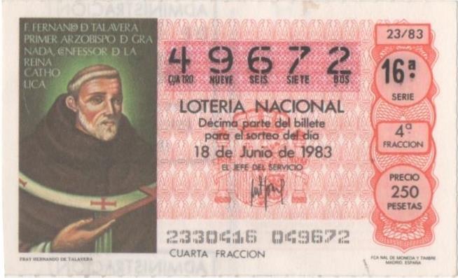 Loteria E00676: hoja nº 46. Loteria Nacional. Nº 49672, serie 16ª, fracción 4ª, precio 250 pesetas, sorteo 23/83 del 18 de Junio de 1983. Fray Hernando de Talavera