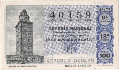 Loteria E00403: hoja nº 28. Loteria Nacional. Nº 40159, serie 13ª, fracción 9ª, precio 100 pesetas, sorteo 45/77 del 19 de Noviembre de 1977. La Coruña. La Torre de Hercules