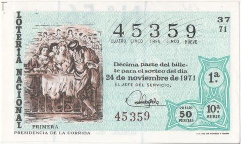 Loteria E00131: hoja nº 11. Loteria Nacional. Nº 45359, serie 10ª, fracción 1ª, precio 50 pesetas, sorteo 37/71 del 24 de Noviembre de 1971. Presidencia de la Corrida