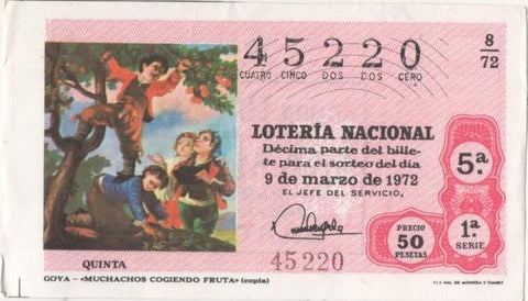 Loteria E00142: hoja nº 12. Loteria Nacional. Nº 45220, serie 1ª, fracción 5ª, precio 50 pesetas, sorteo 8/72 del 9 dde Marzo de 1972. Goya- Muchachos cogiendo fruta (copia)