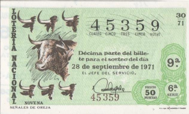 Loteria E00124: hoja nº 11. loteria Nacional. Nº 45359, serie 6ª, fracciò 9ª, precio 50 pesetas, sorteo 30/71 del 28 de Septiembre de 1971. Señales de oreja