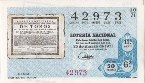 Loteria E00104: hoja nº 10. Loteria Nacional. Nº 42973, serie 11ª, fracción 6ª, precio 50 pesetas, sorteo 10/71 del 25 de Marzo de 1971. Cartel de Toros