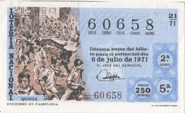 Loteria E00115: hoja nº 10. Loteria Nacional. Nº 60658, serie 2ª, fracción 5ª, precio 250 pesetas, sorteo 21/71 del 6 de Julio de 1971. Encierro en Pamplona