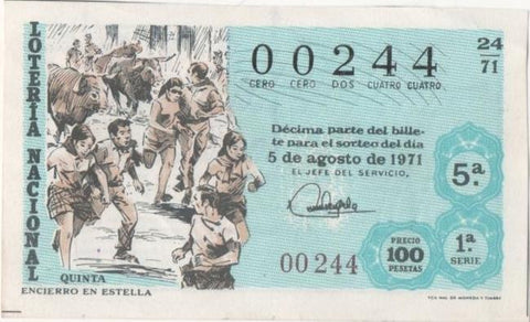 Loteria E00118: hoja nº 10. Loteria Nacional Nº 00244, serie 1ª, fracción 5ª, precio 100 pesetas, sorteo 24/71 del 5 de Agosto de 1971. Encierro en Estella