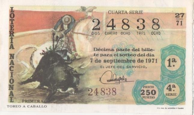 Loteria E00121: hoja nº 11. Loteria Nacional. Nº 24838, serie 4ª, fracción 1ª, precio 250 pesetas, sorteo 27/71 del 7 de Septiembre de 1971. Toreo a Caballo