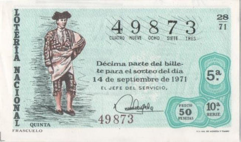 Loteria E00122: hoja nº 11. Loteria Nacional. Nº 49873, serie 10ª, fracción 5ª, precio 50 pesetas, sorteo 28/71 del 14 de Septiembre de 1971. Frascuelo