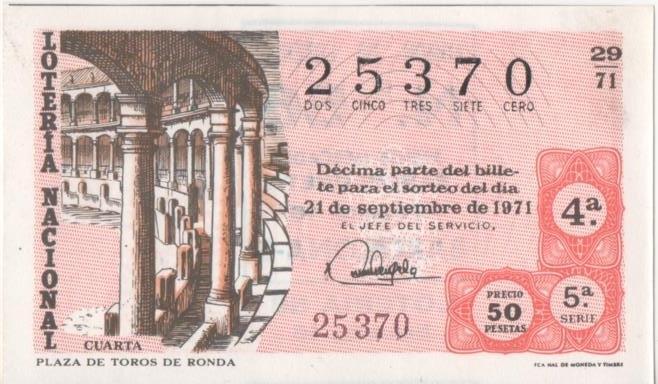 Loteria E00123: hoja nº 11. Loteria Nacional. Nº 25370, serie 5ª, fracción 4ª, precio 50 pesetas, sorteo 29/71 del 21 de Septiembre de 1971. Plaza de Toros de Ronda