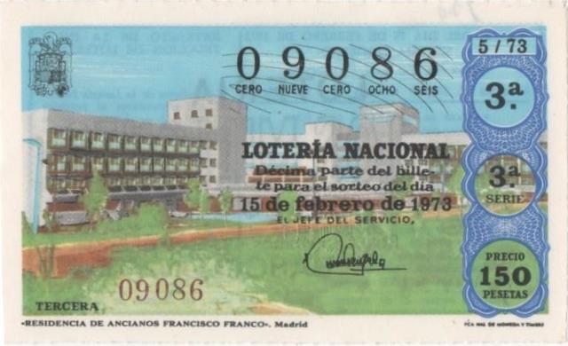 Loteria E00179: hoja nº 14. Loteria Nacional. Nº 09086, serie 3ª, fracción 3ª, precio 150 pesetas, sorteo 5/73 del 15 de Febrero de 1973. Residencia de Ancianos Francisco Franco- Madrid