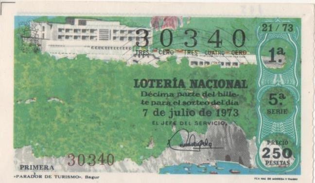 Loteria E00195: hoja nº 15. Loteria Nacional. Nº 30340, serie 5ª, fracción 1ª, precio 250 pesetas, sorteo 21/73 del 7 de Julio de 1973. Parador de Turismo-bagur