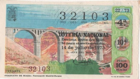 Loteria E00196: hoja nº 15. Loteria Nacional. Nº 32103, serie 10ª, fracción 4ª, precio 100 pesetas, sorteo 22/73 del 14 de Julio de 1973. Viaducto de Riaza- Ferrocarril Madrid-Burgos