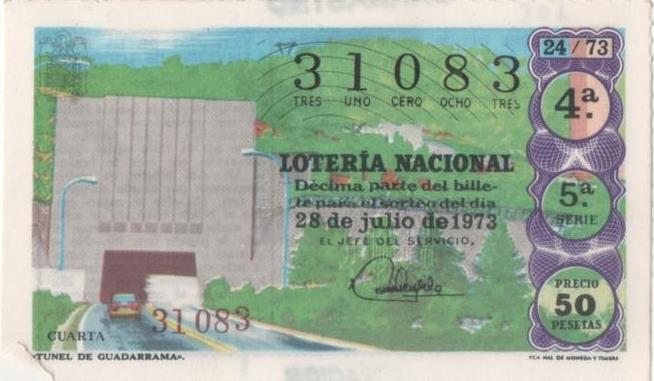 Loteria E00198: hoja nº 15. Loteria Nacional. Nº 31083, serie 5ª, fracción 4ª, precio 50 pesetas, sorteo 24/73 del 28 de Julio de 1973. Tunel de Guadarrama