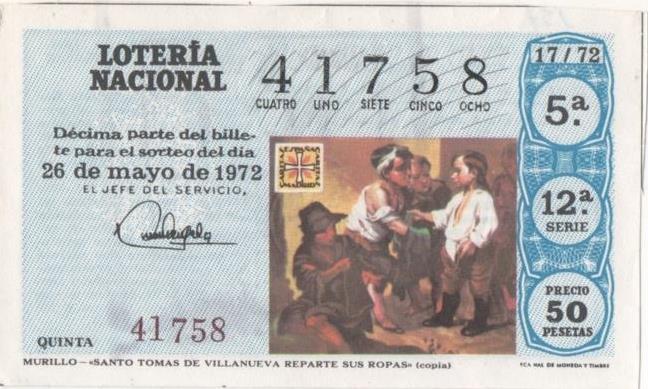 Loteria E00151: hoja nº 13. Loteria Nacional. Nº 41758, serie 12ª, fracción 5ª, precio 50 pesetas, sorteo 17/72 del 26 de Maayo de 1972. Murillo- Santo Tomas de Villanueva  Reparte sus Ropas (copia) 