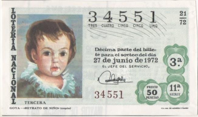 Loteria E00155: hoja nº 13. Loteria Nacional. Nº 34551, serie 11ª, fracción 3ª, precio 50 pesetas, sorteo 21/72. Goya-Retrato de niño (copia)