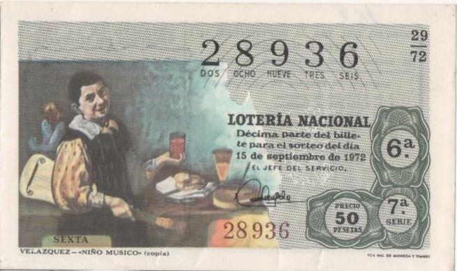 Loteria E00163: hoja nº 13. Loteria Nacional. Nº 28936, serie 7ª, fracción 6ª, precio 50 pesetas, sorteo 29/72 del 15 de Septiembre de 1972. Velazquez- Niño musico (copia) 