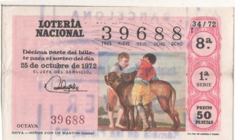 Loteria E00168: hoja nº 14. Loteria Nacional. Nº 39688, serie 1ª, fracción 8ª, precio 50 pesetas, sorteo 34/72 del 25 de Octubre de 1972. Goya- Niños con un Mastin (copia)