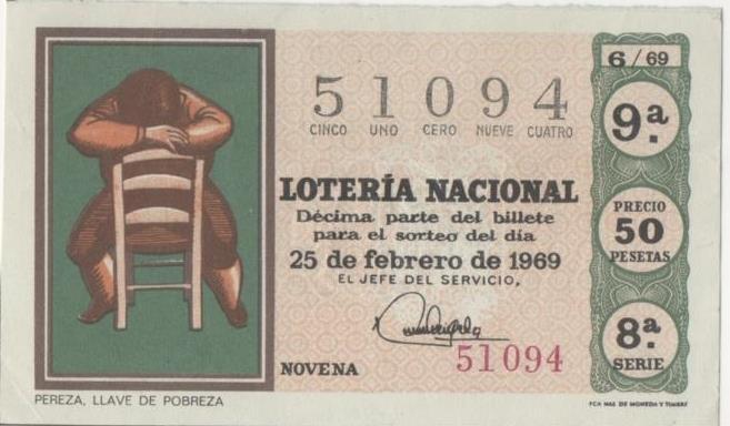 Loteria E00033: Hoja nº 5. Loteria Nacional. Nº 51094, serie 8ª, fracción 9ª, precio 50 pesetas, sorteo 6/69. Pereza, llave de la pobreza