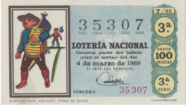 Loteria E00034: Hoja nº 5. Loteria Nacional. Nº 35307, serie 3ª, fracción 3ª, precio 100 pesetas, sorteo 7/69 del 4 de Marzo de 1969. Quien no mira adelante, atrás se queda.