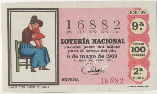 Loteria E00039: Hoja nº 5. Loteria Nacional. Nº 16882, serie 2ª, fracción 9ª, precio 100 pesetas, sorteo 13/69 de 6 de Mayo de 1969. Amor con Amor se paga