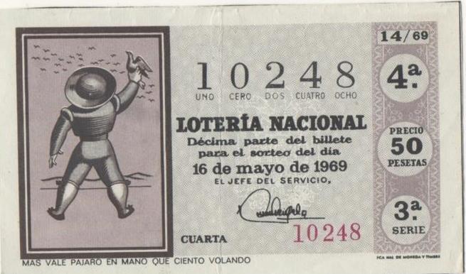 Loteria E00040: Hoja nº 5. Loteria Nacional. Nº 10248, serie 3ª, fracción 4ª, precio 50 pesetas, sorteo 14/69 de 16 de Mayo de 1969. Mas vale pajaro en mano que ciento volando