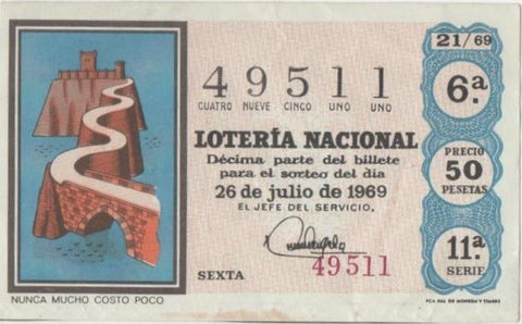 Loteria E00047: hoja nº 6. Loteria Nacional. Nº 49511, serie 11ª, fracción 6ª, precio 50 pesestas, sorteo 21/69 del 26 de Julio de 1969. Nunca mucho costo poco