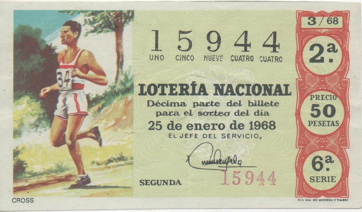 Loteria E00005: hoja nº 2. Loteria Nacional. Nº 15944, serie 6ª, fracción 2ª precio 50 pesetas, sorteo 3/68 del 25 de Enero de 1968. Cross