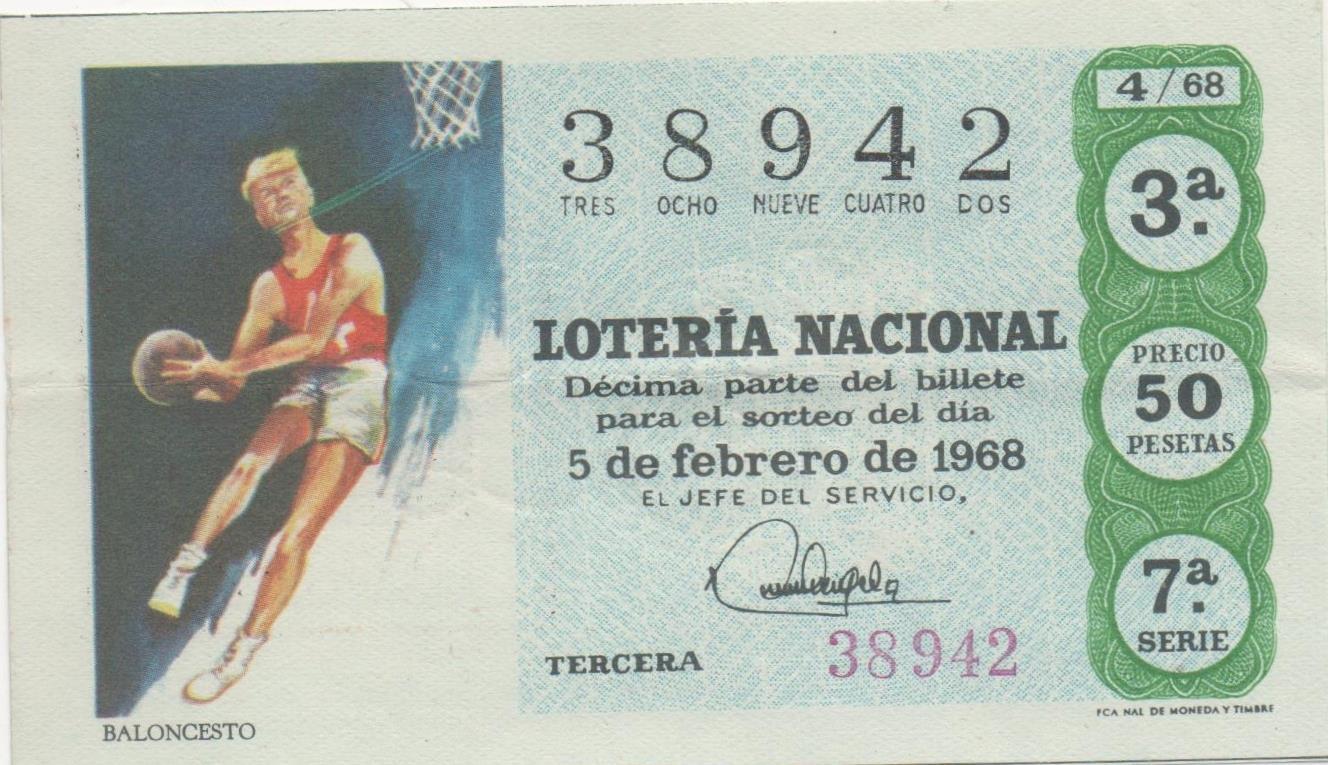 Loteria E00006: hoja  nº 2. Loteria Nacional.Nº 38942, serrie 7ª, fracción 3ª, precio 50 pesetas, sorteo 4/68 del 5 de febrero de 1968. Baloncesto