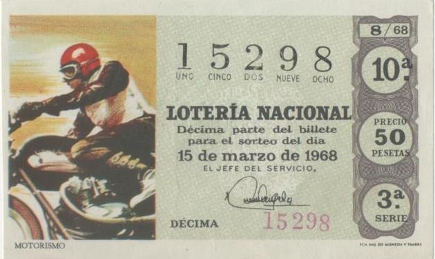 Loteria E00009: Hoja nº 3. Loteria Nacional. Nº 15298, serie 3ª, fracción 10ª preio  pesetas, sorteo 8/68 del 15 de Marzo de 1968. Motorismo