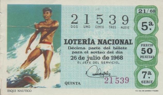 Loteria E00016: Hoja nº 4. Loteria Nacional. Nº 21539, serie 7ª, fracción 5ª, precio 50 pesetas, sorteo 21/68 del 26 de Julio de 1968. Esquí Náutico