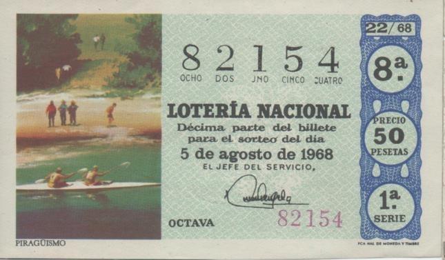 Loteria E00017: Hoja nº 4. Loteria Nacional. Nº 82154, serie 1ª, fracción 8ª, precio 50 pesetas, sorteo 22/68 del 5 de Agosto de 1968. Piraguismo