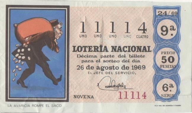 Loteria E00050: hoja nº 6. Loteria Nacional. Nº 11114, serie 6ª, fracción 9ª, precio 50 pesetas, sorteo 24/69 del 26 de Agosto de 1969. La avaricia rompe el saco