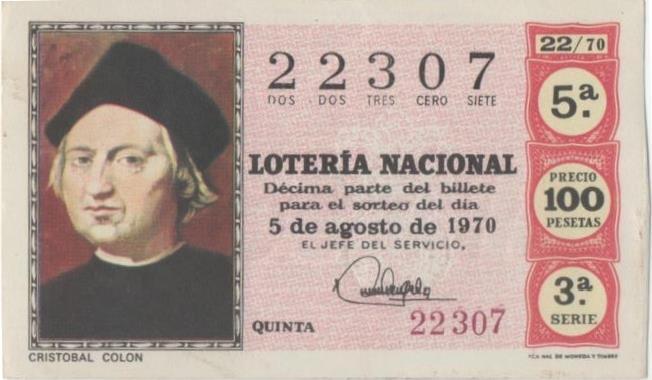 Loteria E00080: hoja nº 8. Loteria Nacional. Nº 22307, serie 3ª, fracción 5ª, precio 100 pesetas, sorteo 22/70. Cristóbal Colón