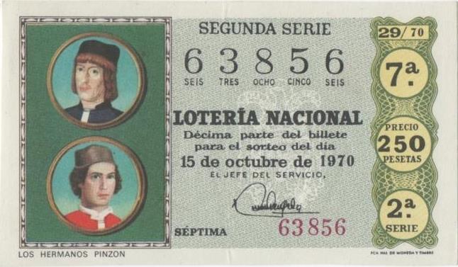 Loteria E00087: hoja nº 9. Loteria Nacional. Nº 63856, serie 2ª, fracción 7ª, precio 250 pesetas, sorteo 29/70 del 15 de Octubre de 1970. Los hermanos Pinzón