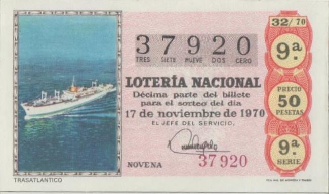 Loteria E00090: hoja nº 9. Loteria Nacional. Nº 37920, serie 9ª, fracción 9ª, precio 50 pesetas, sorteo 32/70 del 17 de Noviembre de 1970. Trasatlantico