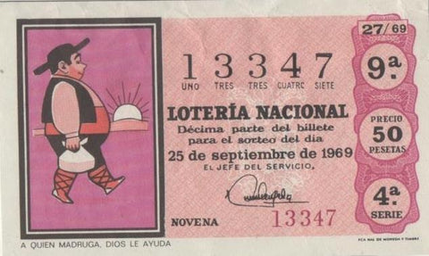 Loteria E00053: hoja nº 6. Loteria Nacional. Nº 13347, serie 4ª, fracción 9ª, precio 50 pesetas, sorteo 27/69 de 25 de Septiembre de 1969. A quien madruga, Dios le ayuda