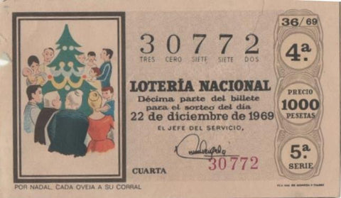 Loteria E00058: hoja nº 7. Loteria Nacional. Nº 30772, serie 5ª, fracción 4ª, precio 1000 pesetas, sorteo 36/69 del 22 de Diciembre de 1969. Por Nadal, cada oveja a su corral