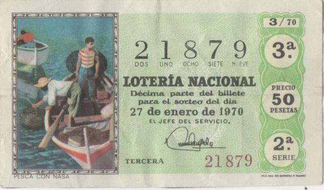 Loteria E00061: hoja nº 7. Loteria Nacional. Nº 21879, serie 2ª, fracción 3ª, precio 50 pesetas, sorteo 3/70 del 27 de Enero de 1970. Pesca con Nasa