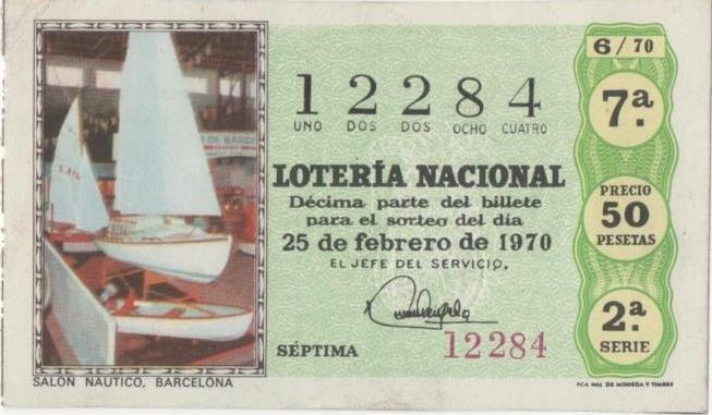 Loteria E00064: hoja nº 7. Loteria Nacional. Nº 12284, serie 2ª, fracción 7ª, precio 50 pesetas,sorteo 6/70 del 25 de Febrero de 1970. Salon Nautico , Barcelona