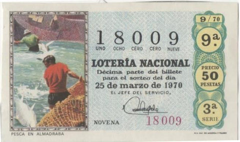 Loteria E00067: hoja nº 7. Loteria Nacional. Nº 18009, serie 3ª, fracción 9ª, precio 50 pesetas, sorteo 9/70 del 25 de Marzo de 1970. Pesca en Almadraba