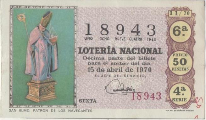 Loteria E00069: hoja nº 7. Loteria Nacional. Nº 18943, serie 4ª, fracción 6ª, precio 50 pesetas, sorteo 11/70 del 15 de Abril de 1970. San Elmo, patron de los navegantes