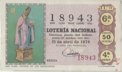 Loteria E00069: hoja nº 7. Loteria Nacional. Nº 18943, serie 4ª, fracción 6ª, precio 50 pesetas, sorteo 11/70 del 15 de Abril de 1970. San Elmo, patron de los navegantes