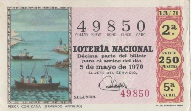 Loteria E00071: hoja nº 8. Loteria Nacional. Nº 49850, serie 5ª,fracción 2ª, precio 250 pesetas, sorteo 13/70 del 5 de Mayo de 1970. Pesca con caña (gravado antiguo)