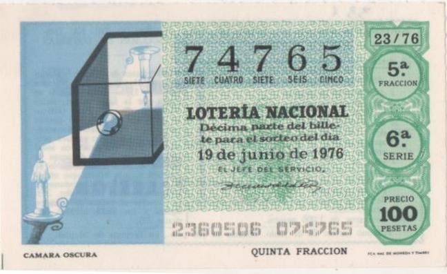 Loteria E00331: hoja nº 24. Loteria Nacional. Nº 74765, serie 6ª, fracción 5ª, precio 100 pesetas, sorteo 23/76 del 19 de Junio de 1976. Camara oscura