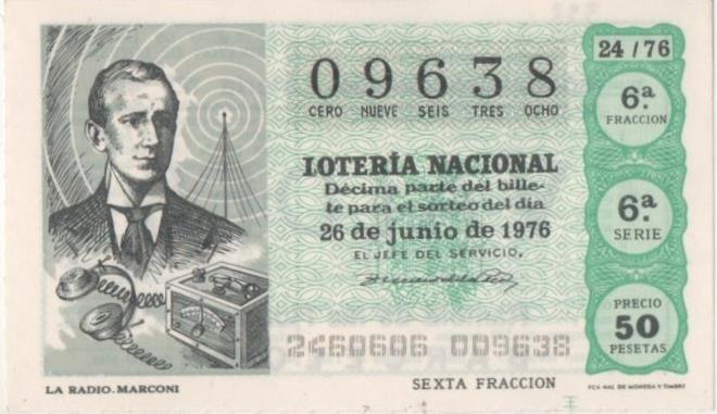 Loteria E00332: hoja nº 24. Loteria Nacional. Nº 09638,serie 6ª, fracción 6ª, precio 50 pesetas, sorteo 24/76 del 26 de Junio de 1976. la Radio. Marconi