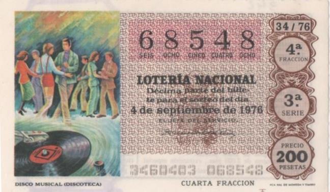 Loteria E00342: hoja nº 24. Loteria Nacional. Nº 68548, serie 3ª, fracción 4ª, precio 200 pesetas, sorteo 34/76 del 4 de Septiembre de 1976. Disco Musical (discoteca)