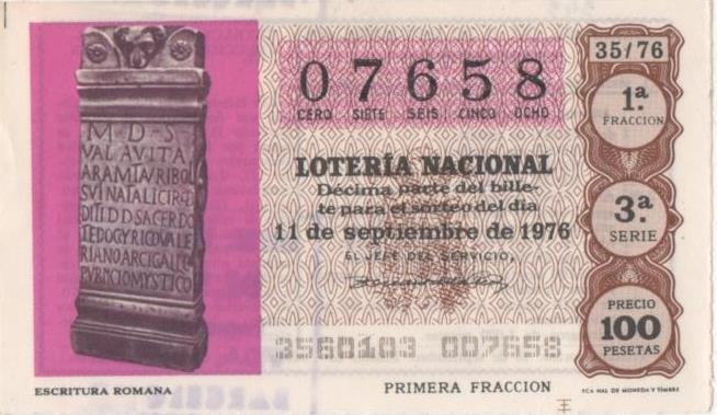 Loteria E00343: hoja nº 25. Loteria Nacional. Nº 07658, serie 3ª, fracción 1ª, precio 100 pesetas, sorteo 35/76 del 11 de Septiembre de 1976. Escritura Romana